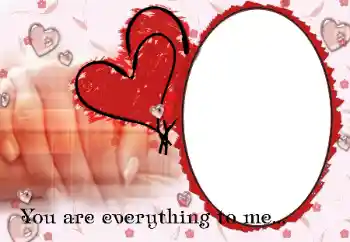 An inscription on the frame: You are everything to me... An inscription on the frame: You are everything to me...